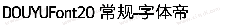 DOUYUFont20 常规字体转换